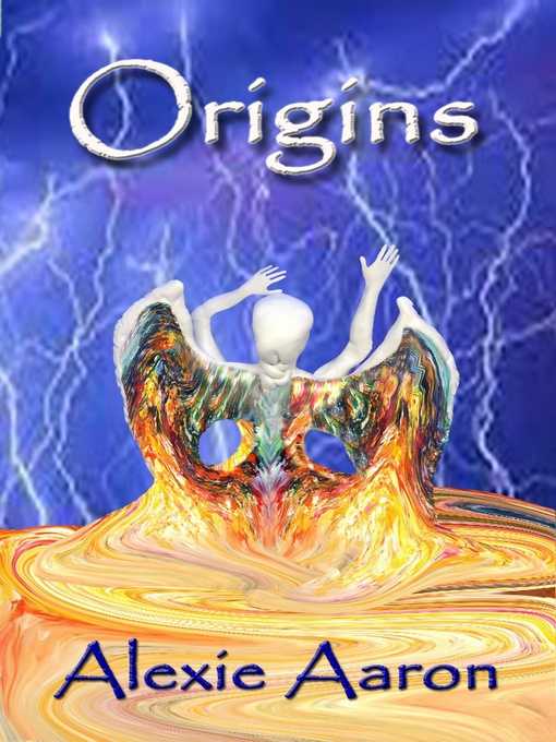Title details for Origins by Alexie Aaron - Available